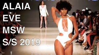 ALAIA EVE  SWIMWEAR 2019  MIAMI FASHION SHOW  EXCLUSIVE [upl. by Odlawso457]