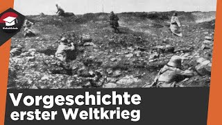 Vorgeschichte erster Weltkrieg einfach erklärt  Imperialismus Bündnissystem Pulverfass Julikrise [upl. by Neural347]