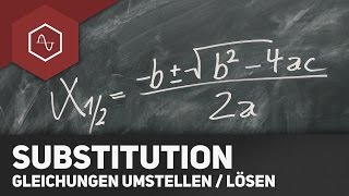 Substitution einfach erklärt – Gleichungen umstellen  lösen [upl. by Dorion866]