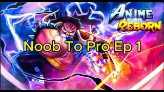 Anime Reborn Noob To PRO Ep 1 [upl. by Eneryt]