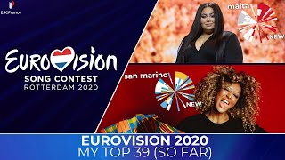 Eurovision 2020  My Top 39 So Far  Malta 🇲🇹  San Marino 🇸🇲 [upl. by Haidebez]