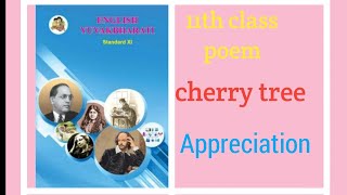 11th class English poem  Cherry tree Appreciation 11class english [upl. by Fernandez]