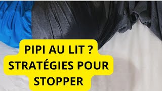 Stop au pipi au Lit  conseils et techniques pour une nuit au SEC 🛌🚫 [upl. by Inga666]