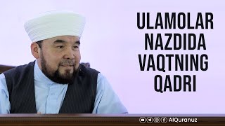 Ulamolar nazdida vaqtning qadri [upl. by Nomrac486]