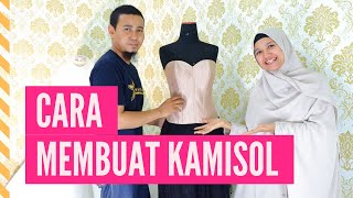 Cara Membuat Kamisol Kemben  Bustier bersama Andrie WS [upl. by Dlarej]