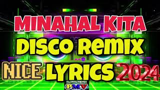 MINAHAL KITA BY Michael Laygo DISCO REMIX With LYRICS 2024 Ft PMV OFFICIAL CHANNEL PMV REMIX [upl. by Fital]