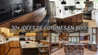 30 idées de cuisines en bois  cuisines rustique à la mode [upl. by Eniad]