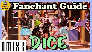 FANCHANT GUIDE NMIXX 엔믹스  DICE 응원법 [upl. by Ahusoj386]