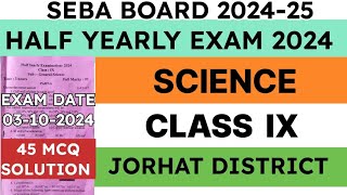 class 9 Half Yearly Exam General Science Question Paper 2024  Jorhat District  seba  solved mcq [upl. by Schlenger]