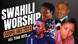 Swahili Worship Gospel Mix  Best Nonstop Swahili Worship songs Video Mix 2024 [upl. by Annavaig72]