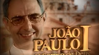 Filme JOÃƒO PAULO I  O SORRISO DE DEUS [upl. by Aicilehp]