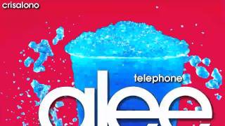 Glee Cast  Telephone LYRICS  DOWNLOAD [upl. by Lisle]