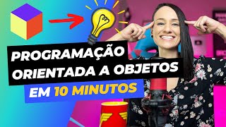 Introdução à Programação Orientada a Objetos POO uma explicação fácil [upl. by Derinna]