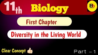 Class 11 Biology Diversity Of Living Organisms Chapter 1 The Living World NEET CBSC CHSC [upl. by Zalea354]