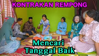 MENCARI TANGGAL BAIK  KONTRAKAN REMPONG EPISODE 706 [upl. by Ojimmas]