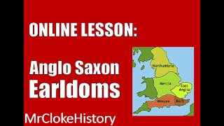 GCSE History  Saxons and Normans Anglo Saxon Earldoms [upl. by Shedd]