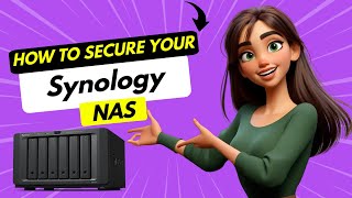 How to Secure Your Synology NAS [upl. by Wynny452]