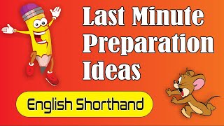 HOW TO PREPARE FOR SHORTHAND EXAM  in last 1 weekVERY IMPORTANT [upl. by Schoening]