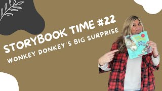 Storybook Time 22 “Wonkey Donkey’s Big Surprise” teacher storytime readaloud [upl. by Ecirtra]