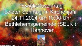 Live Letzter Sonntag im Kirchenjahr 24112024 1000 Uhr [upl. by Cull]