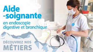 Nos métiers  Aidesoignante en endoscopie digestive et bronchique [upl. by Auot]