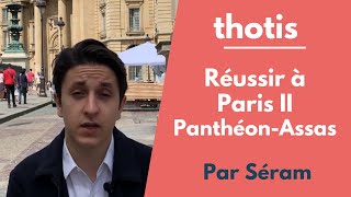 Réussir à lUniversité Paris 2 Panthéon Assas  Thotis 2019 [upl. by Lettig381]