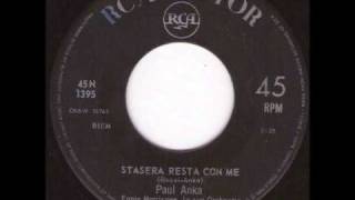 Paul Anka  Stasera resta con mewmv [upl. by Ecadnarb]