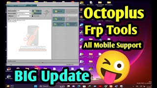 Octoplus Frp Tools Big Update All Mobile Support [upl. by Pinette996]