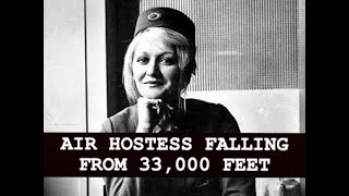 STEWARDESS FALLING FROM 33000 FEET INCREDIBLE RESCUE STORY [upl. by Yursa]