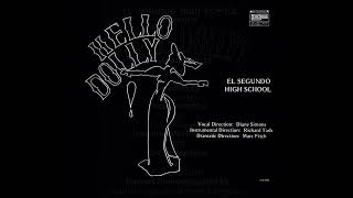 Hello Dolly 1971 El Segundo High School Musical [upl. by Ordnagela405]