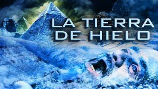 LA TIERRA DE HIELO  ACCIÓN  PELICULAS COMPLETAS EN ESPANOL LATINO [upl. by Shatzer]