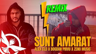 Alex CLD ✘ Bogdan Pirvu ✘ Zeno Music  Sunt amarat sunt vai de steaua mea  Remix [upl. by Mindy]