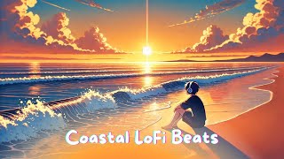 Coastal Breeze  LoFi HipHop [upl. by Itirp]