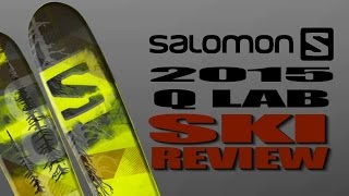 2015 Salomon Q Lab Ski Review [upl. by Gilges]