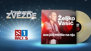 Zeljko Vasic  Sve Jos Mirise Na Nju  Official video 4k  Zvezde pevaju Zvezde 2015 [upl. by Kyl]