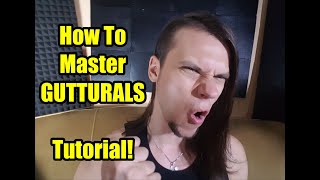 Guttural Vocals Tutorial [upl. by Lekim]