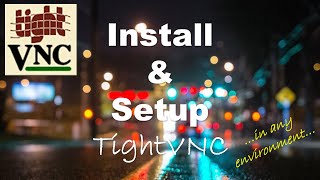 Free Remote Access Software  TightVNC [upl. by Mcgannon]