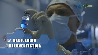 La radiologia Interventistica [upl. by Wilow219]