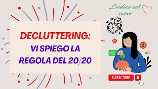 DECLUTTERING  ti spiego la regola del 2020 [upl. by Tj]