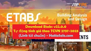 Download Etabs v22  Hướng dẫn cài đặt Etabs v22  Giới thiệu tính năng mới Etabs v22  Etabsv22 [upl. by Merrilee]