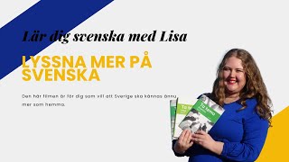 Lyssna mer på svenska [upl. by Begga]