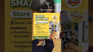 lokerjakartatopnLOKERBOX  LOKER SMASMK Store Crew [upl. by Rehtnug]