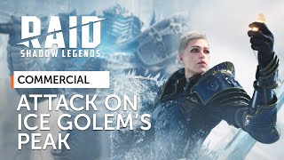 RAID Shadow Legends  Attack on Ice Golems Peak Official Commercial [upl. by Otrebireh]