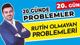 RUTİN OLMAYAN PROBLEMLERİ  20 GÜN  20GündeProblemlerKampı [upl. by Anelehs]