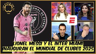 INTER MIAMI y LIONEL MESSI inauguran el MUNDIAL DE CLUBES 2025 Los detalles del sorteo  Exclusivos [upl. by Radborne656]