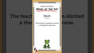 BD Word of the Day  Elicit [upl. by Mears]