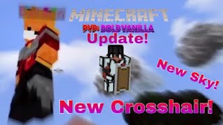 PvP Bold Vanilla Update Showcase New Crosshair and More [upl. by Konstanze569]