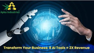 8 AI Tools  2X Revenue [upl. by Robertson]