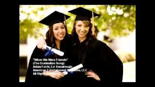 Best Graduation Song 2025 quotWhen We Were Friendsquot [upl. by Shiller]