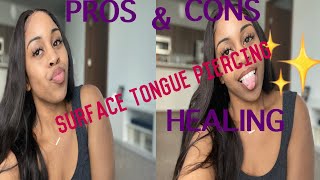 SURFACE TONGUE PIERCING  HEALING PROCESS  PROS amp CONS 👅🤪💜 [upl. by Camp]